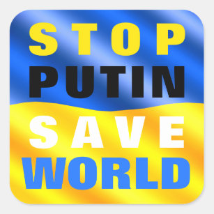 Support Ukraine Sticker - Stop putin - Save World