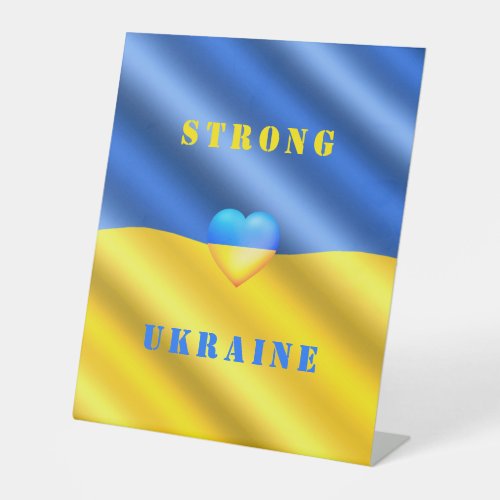 Support Ukraine _ Strong _ Flag _ Freedom _ Peace Pedestal Sign