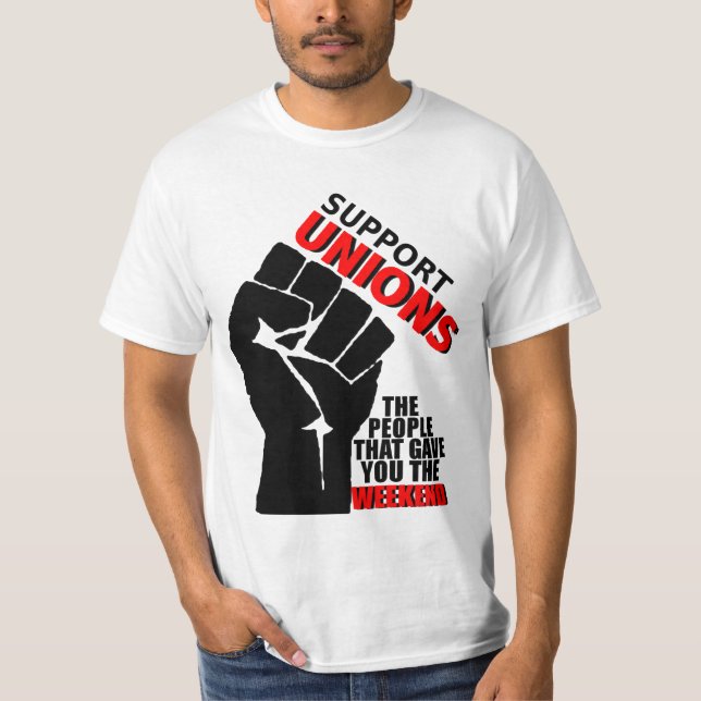 Support Unions T-Shirt (Front)