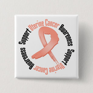 Support Uterine Cancer Awareness Pinback Button