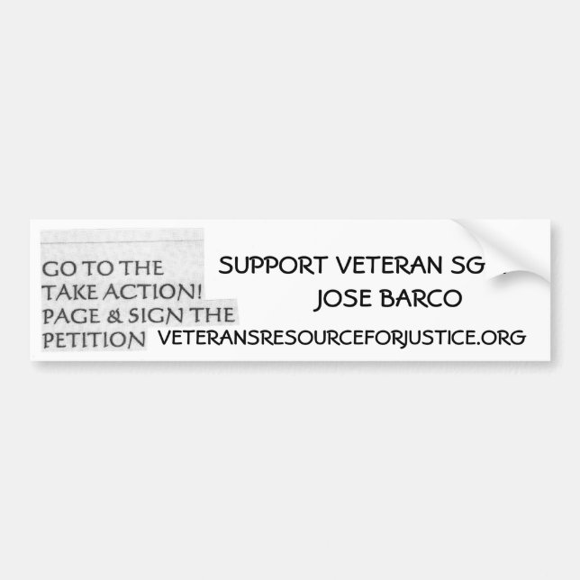 SUPPORT VETERAN SGT. JOSE BARCO!!! BUMPER STICKER (Front)