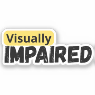 support visually impaired awareness sticker