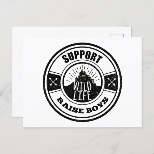 Support Wild Life Raise Boys Postcard