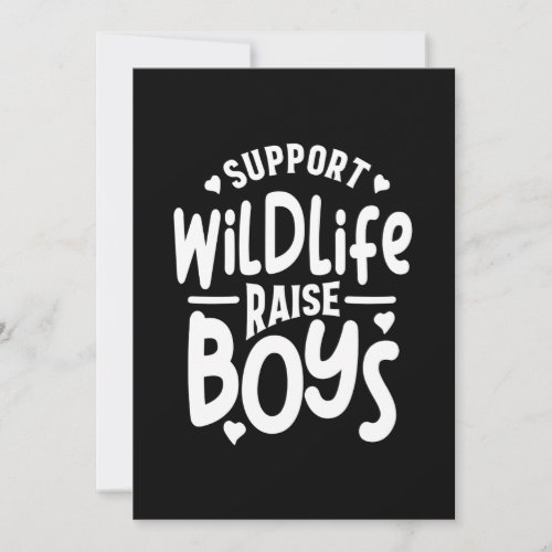 Support Wildlife Raise Boys Mothers Day Gift Thank You Card
