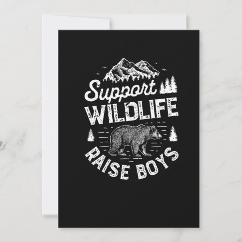 Support Wildlife Raise Boys T shirt Mom Dad Mother Save The Date