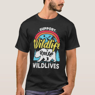 Support Wildlife Raise Boys Wild Kids Mom Dad Bear T-Shirt