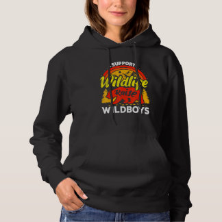 Support Wildlife Raise Boys Wild Kids Mom Dad Natu Hoodie