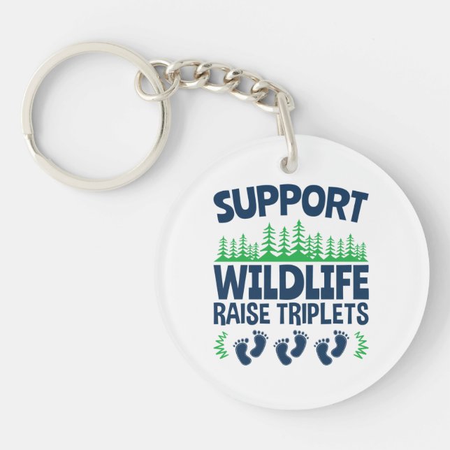 Support Wildlife Raise Triplets Funny Triplet Mom Keychain (Front)