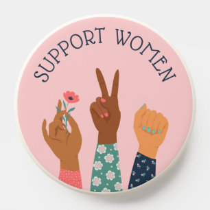 "Support Women" Feminist PopSocket