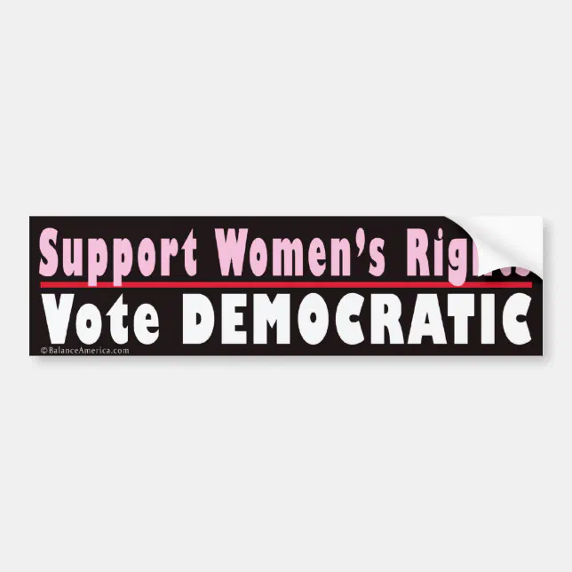 Support Women's Rights Bumper Sticker | Zazzle