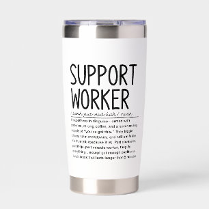 Support worker insulated tumbler