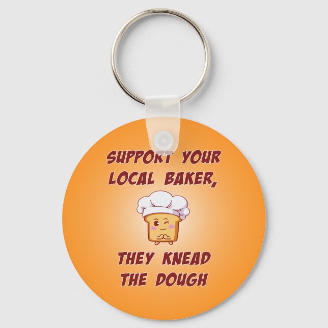 Support your baker they knead the dough keychain (Front)