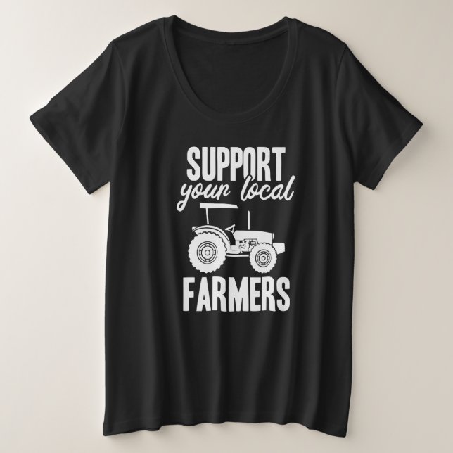 Support Your Farmers Plus Size T-Shirt (Design Front)
