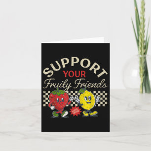 Support Your Fruity Friends Gay Pride Month Lgbtq Card