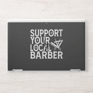 Support Your Local Barber HP Laptop Skin