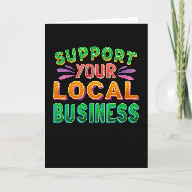 Support Your Local Business Card (Front)