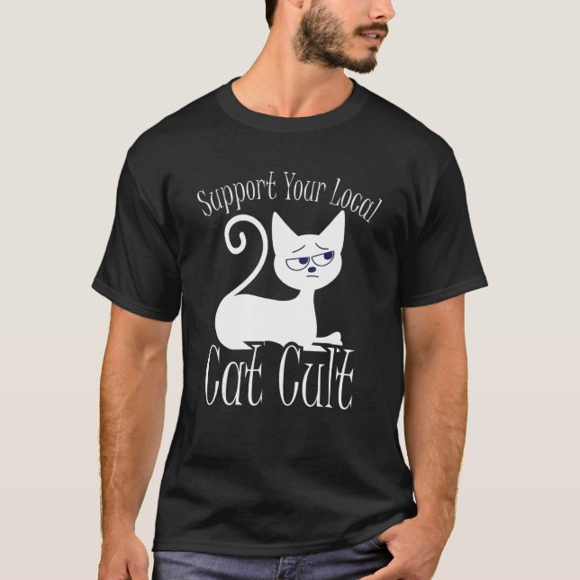 Support Your Local Cat Cult  Occult Cat Meeting Sa T-Shirt (Front)