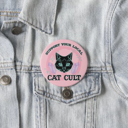 Support Your Local Cat Cult _ Pink Pastel Goth Button