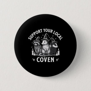 Support Your Local Coven Raccoon Opossum Skunk Hal Button