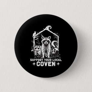 Support Your Local Coven Raccoon Opossum Skunk Hal Button