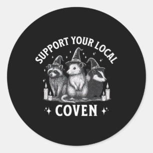 Support Your Local Coven Raccoon Opossum Skunk Hal Classic Round Sticker