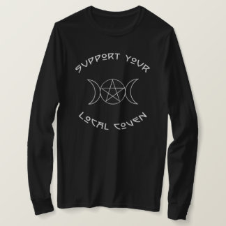 Support Your Local Coven Witches Black Sweatshirt T-Shirt