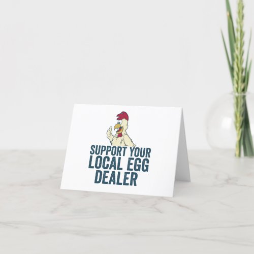 Support Your Local Egg Dealer Funny Easter Sunday  Thank You Card