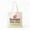 Support Your Local Farmer! Organic Tote