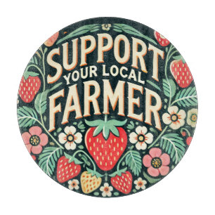 Support your Local Farmer Strawberries Cutting Board