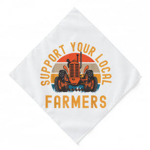 Support Your Local Farmers, Farm And Ranch Life Tr Bandana