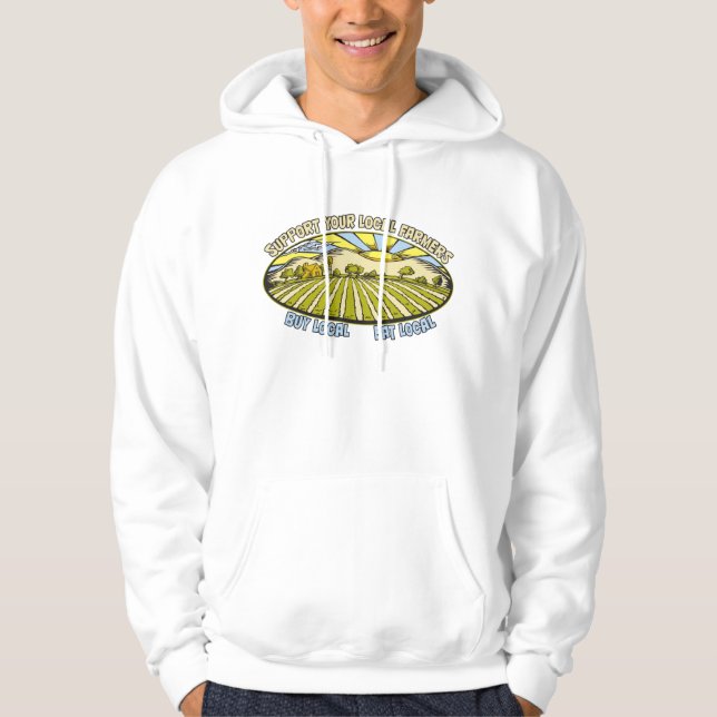 Support Your Local Farmers Hoodie (Front)
