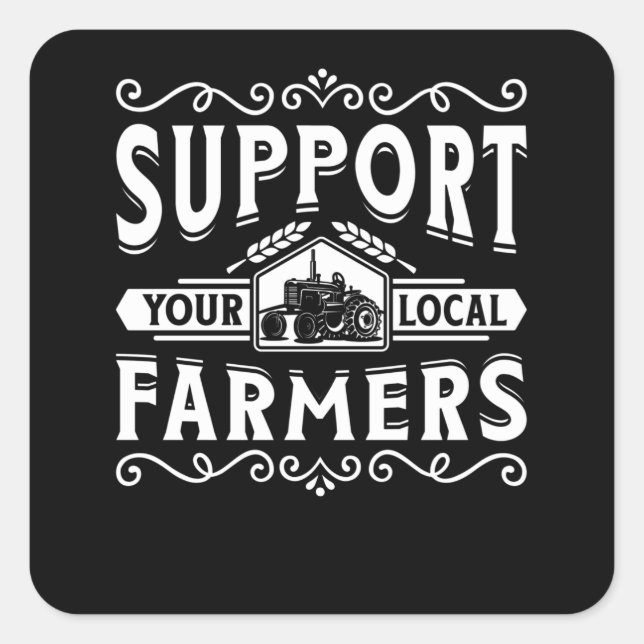 Support Your Local Farmers Square Sticker (Front)