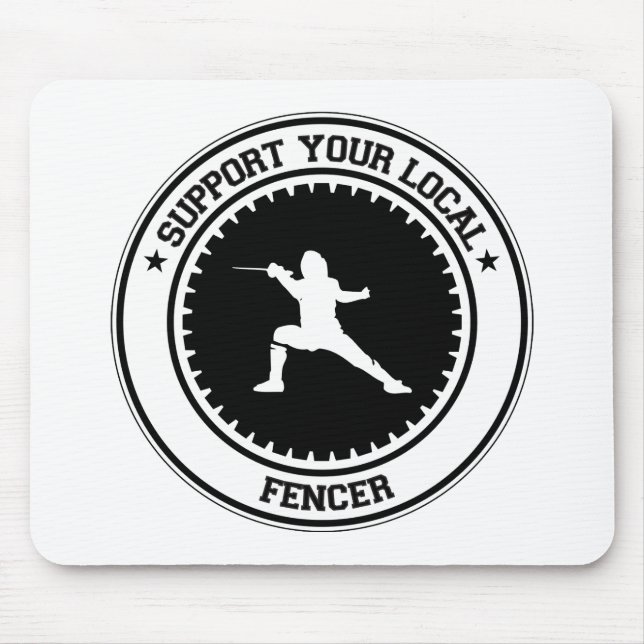 Support Your Local Fencer Mouse Pad (Front)