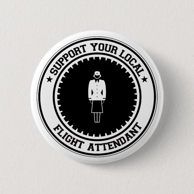 Support Your Local Flight Attendant Pinback Button (Front)