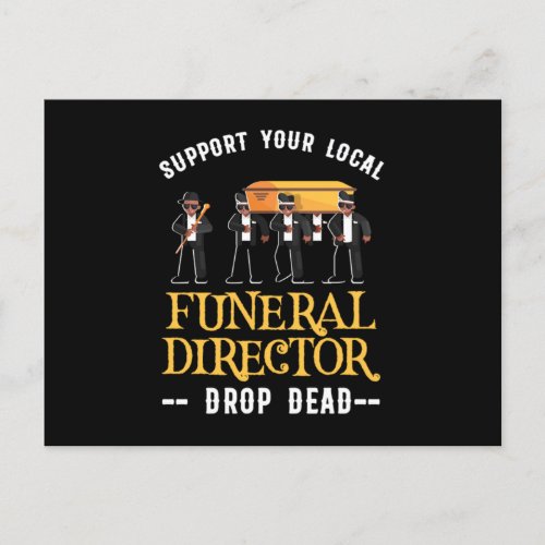 Support Your Local Funeral Director Embalmer Gift Postcard