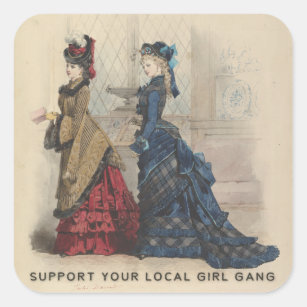 Support Your Local Girl Gang Square Sticker
