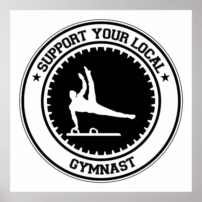 Support Your Local Gymnast Posters