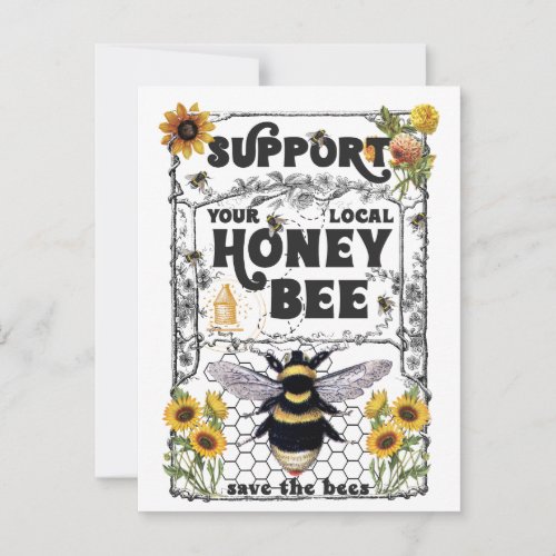Support Your Local Honey Bees _ Save the Bees  Postcard