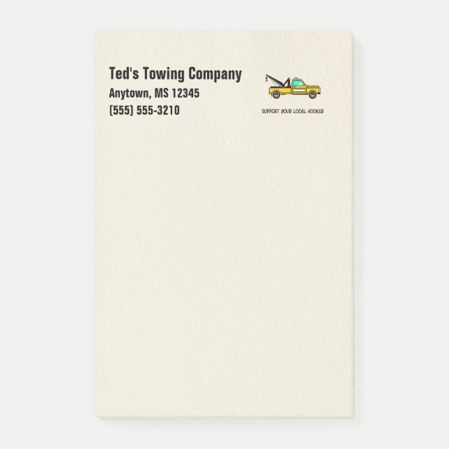Support Your Local Hook Funny Tow Truck    Post-it Notes (Front)