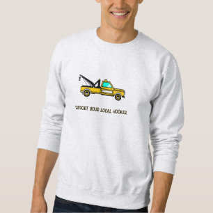 Support Your Local Hook Funny Tow Truck Sweatshirt
