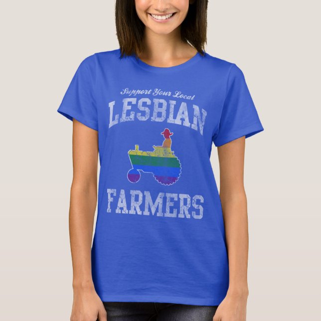 Support Your Local Lesbian Farmers T-Shirt (Front)
