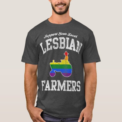 Support Your Local Lesbian Farmers T_Shirt