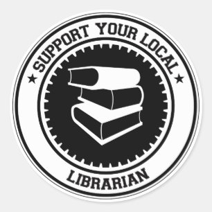 Support Your Local Librarian Classic Round Sticker