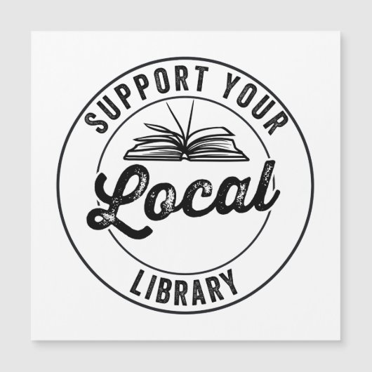 support your local library (Front)