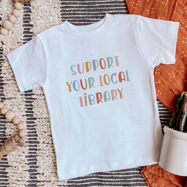 Support Your Local Library Baby T-Shirt (Creator Uploaded)