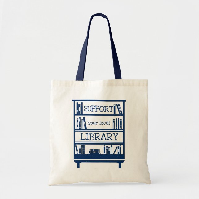 Support Your Local Library - Book Lover's Tote Bag (Front)