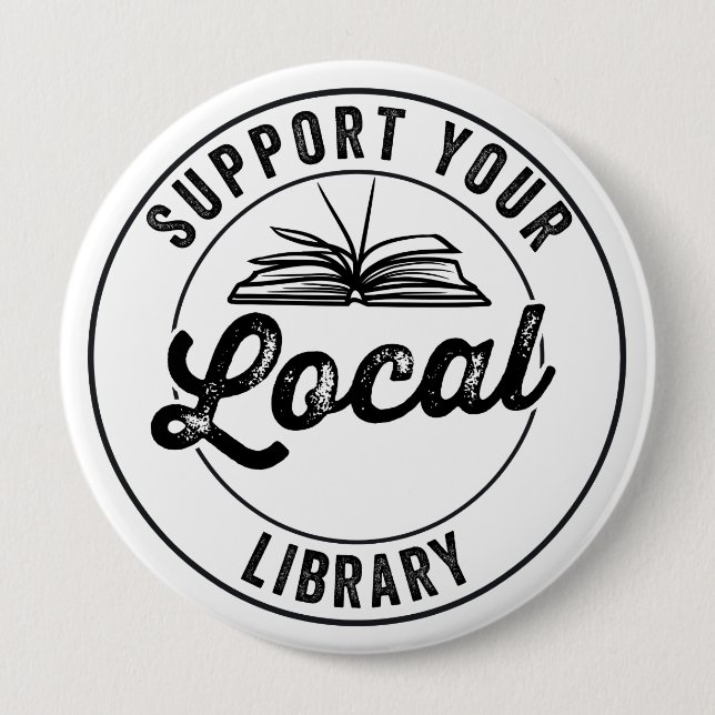 support your local library button (Front)