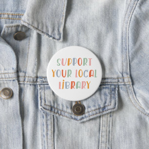 Support Your Local Library Button