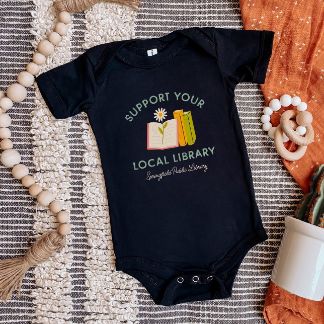 Support Your Local Library Custom Baby Bodysuit (Creator Uploaded)