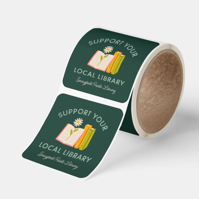 Support Your Local Library Custom Square Sticker (Roll)